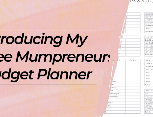 Introducing the Mumpreneurs Budget Planner